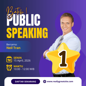 Produk Bersyarat: Workshop Public Speaking Batch I
