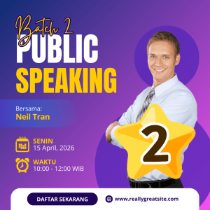 Produk Bersyarat: Workshop Public Speaking Batch II